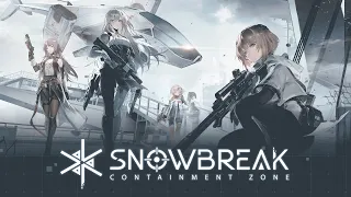 New Gacha Game Letsssss Gooo | Snowbreak Containment Zone