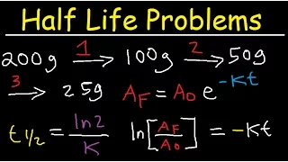 Half Life Chemistry Problems - Nuclear Radioactive Decay Calculations Practice Examples