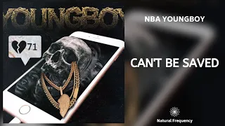 YoungBoy Never Broke Again - Can't Be Saved (432Hz)