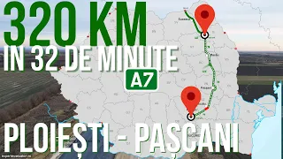 AUTOSTRADA A7 Ploiesti-Pascani | 320 km in 32 de minute | Stadiu lucrari 03-08.02.2024