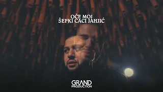 Šefki Jahjić - Oče Moj - (Official Video 2019)