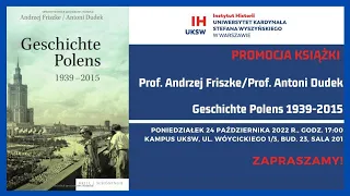 Promocji książki "Geschichte Polens 1939-2015" (Antoni Dudek i Andrzej Friszke; 24 X 2022)