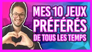 Mes 10 jeux vidéo préférés de tous les temps ❤️