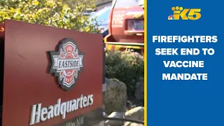 A group of King County firefighters ask to drop vaccine mandate as some stand to lose jobs
