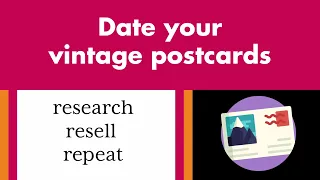DATE VINTAGE POSTCARDS | determine the era of your postcards and list them correctly