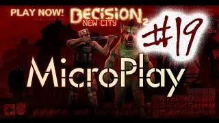 Decision 2 - Мир захватили зомби! [MicroPlay]