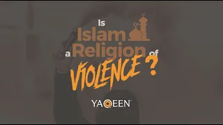 Is Islam a Religion of Violence? | Animation