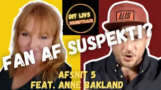 Danmarks største Suspekt-fan?♩DLS feat. Anne Bakland♩