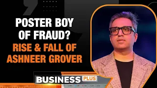Ashneer Grover Case: Family Siphoned Off Funds | The Rise & Fall of Ashneer Grover | Business News