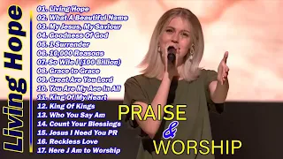 Living Hope///The Best Of Hillsong United 2024 🙏 Best Playlist Hillsong Praise & Worship Songs 2024