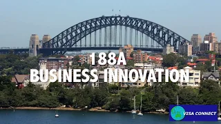 188 INVESTOR AND BUSINESS INNOVATION VISA FOR AUSTRALIA – FAST SUMMARY