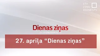 27. aprīļa "Dienas ziņas"