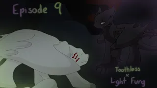 Toothless X Light Fury// Episode 9 (Afraid)