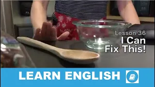 English Course Lesson 36 – Story: I Can Fix This!