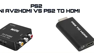 PS2 AV2HDMI VS PS2 TO HDMI