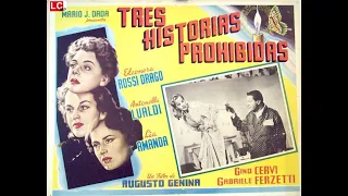 Tre storie proibite (1952) di Augusto Genina, con Eleonora Rossi Drago, Antonella Lualdi, Lia Amanda