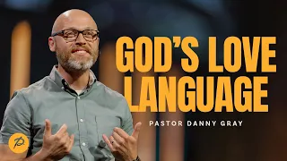 God's Love Language | Pastor Danny Gray | Parkwood Gospel Church