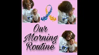 Our Morning Routine and Down Syndrome Therapy