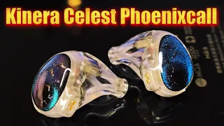 Kinera Celest Phoenixcall  - Красиво, детально, почти идеально!