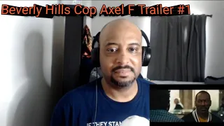 Beverly Hills Cop Axel F Trailer #1 REACTION