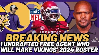 🔵🚨BREAKING NEWS🔵🚨1 UNDRAFTED FREE AGENT WHO WILL MAKE VIKINGS’ 2024 ROSTER