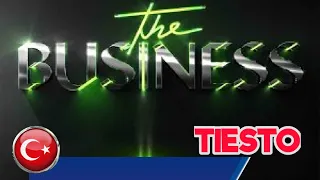 TIESTO - THE BUSINESS (🇹🇷🇬🇧TÜRKÇE ÇEVİRİ) ALTYAZILI LYRİCS video