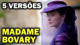 JÁ VIU ALGUMA DESSAS? CINCO VERSÕES PARA O CLÁSSICO LITERÁRIO "MADAME BOVARY"