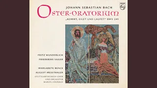 J.S. Bach: Kommt, eilet und laufet (Easter Oratorio) , BWV 249 - 7. Aria "Sanfte soll mein...