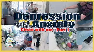 Cleaning my way out of Depression and Anxiety - The Kitchen Reset - Clean with Me