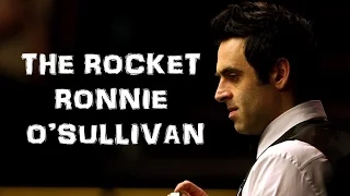 The Rocket - Ronnie O'Sullivan