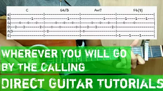 Wherever You Will Go Guitar Tab|Chords|Lyrics Tutorial by The Calling - Direct Guitar Tutorial