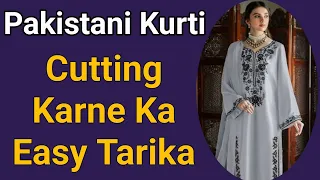 Pakistani Kurti (Kameez) Cutting Kaise Kare