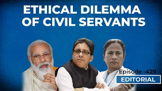 Editorial with Sujit Nair: Ethical Dilemma of a Civil Servant| Anil Swarup