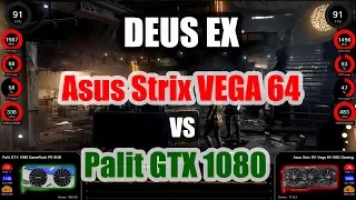 Deus Ex: Mankid Divided - Asus Strix RX Vega 64 O8G Gaming vs Palit GTX 1080 GameRock PE