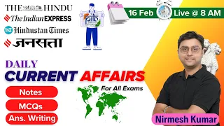 16 Feb 2024 Current Affairs | Today Current Affairs | Daily Current Affairs for All Exams | Nirmesh
