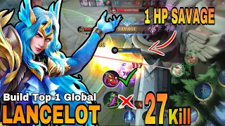 27 Kills + SAVAGE LANCELOT!! Lancelot Best Build and Emblem 2024 ~  Lancelot GamePlay