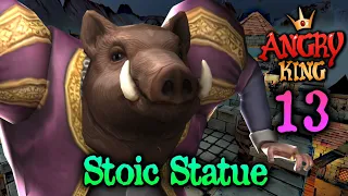 Angry King - Stoic Statue - Full Gameplay