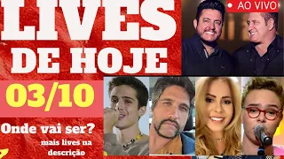 TODAS AS LIVES DE HOJE ( SÁBADO 3/10 ) LIVES AO VIVO AGORA | LIVE VIVO HOJE