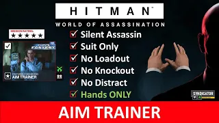 HITMAN WoA I AIM TRAINER I SASO I NO Loadout I NO KO I NO Distract I Feat Contract