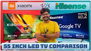 Xiaomi X Series vs Hisense A6H 55 Inch TV FULL Comparison 📺 Patchwall vs Google TV 🔥🔥