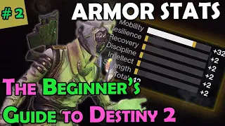 Understanding Armor Stats and Ability Builds || The Beginner's Guide to Destiny 2 (Part Two)