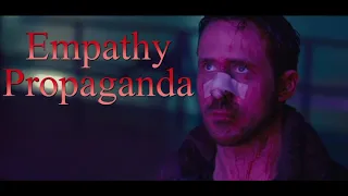 Blade Runner 2049 - Empathy Propaganda [Video Essay]