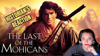 Historian watches The Last of the Mohicans for the First Time!