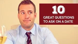 10 Great Questions to Ask on a Date | Dating Advice for Women by Mat Boggs