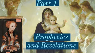 (Pt.1) Prophecies and Revelations of St. Bridget of Sweden