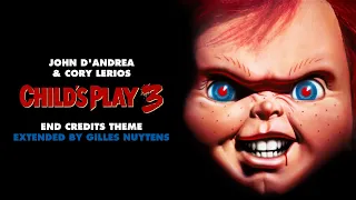 John D'Andrea & Cory Lerios - Child's Play 3 (Chucky 3) - End Titles [Extended by Gilles Nuytens]