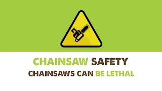 Chainsaw Safety