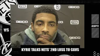 Kyrie Irving says Nets don’t want to be a ‘flip the switch team’ after loss to Cavs | NBA on ESPN