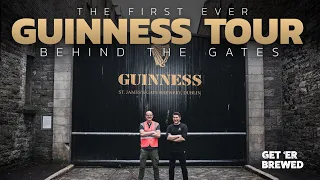 The One and Only Guinness Tour: Behind the Gates