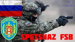 Spetsnaz FSB A-Group Military Tribute Video [Tactical Pear] 2019